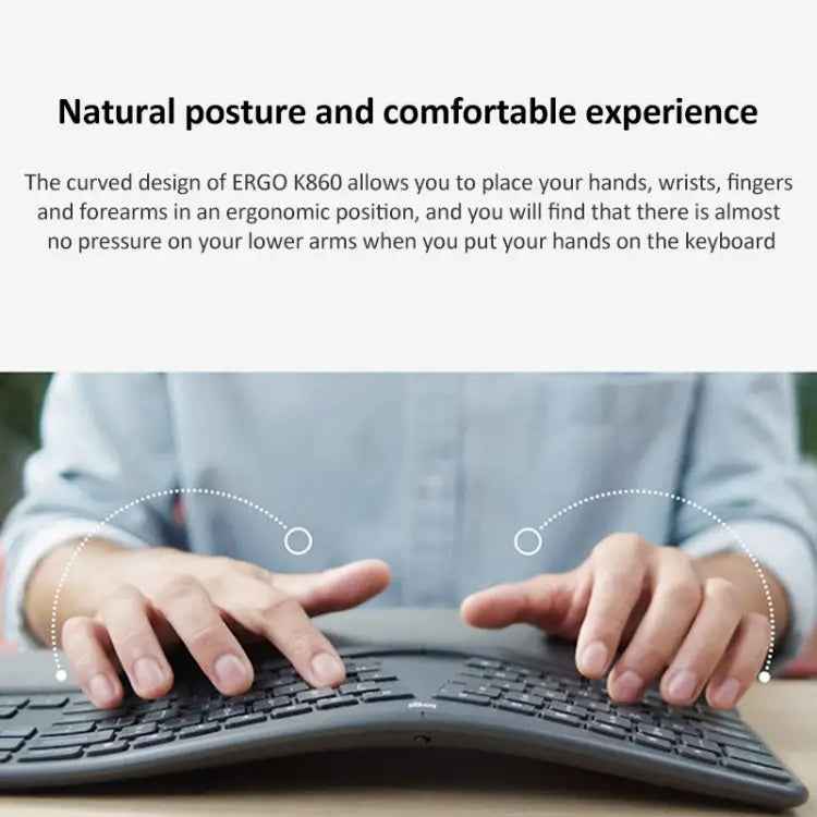 Logitech ERGO K860 natuurlijke handpositie typen demonstratie
